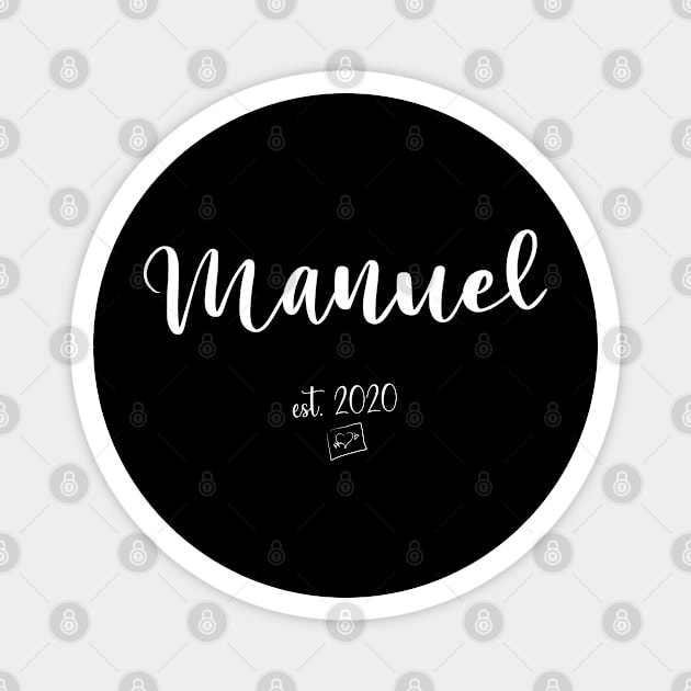 Manuel Second Name, Manuel EST. 2020, Manuel Second Name Magnet by confoundca